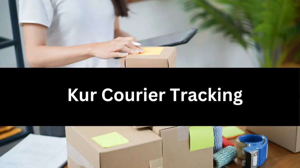 Kur Courier Tracking
